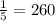 \frac{1}{5} = 260