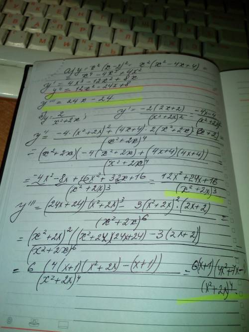 Найти производные второго и третьего порядка a) y=x^2*(x-2)^2 и б еще нужно, на фото видно