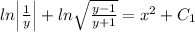 ln\Big |\frac{1}{y}\Big |+ln\sqrt{\frac{y-1}{y+1}}=x^2+C_1