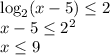 \log_{2}(x-5) \leq 2 \\x-5 \leq 2^{2} \\x \leq 9