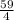 \frac{59}{4}