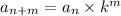 a _{n+m} =a _{n} \times k {}^{m}