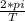 \frac{2*pi}{T}