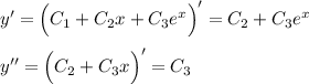 y'=\Big(C_1+C_2x+C_3e^x\Big)'=C_2+C_3e^x\\ \\ y''=\Big(C_2+C_3x\Big)'=C_3