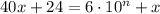 40x+24=6\cdot10^n+x