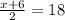 \frac{x + 6}{2} = 18