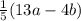 \frac{1}{5}(13a-4b)