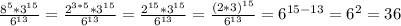 \frac{8^{5}*3^{15} }{6^{13} } =\frac{2^{3*5}*3^{15} }{6^{13} } = \frac{2^{15}*3^{15} }{6^{13} } = \frac{(2*3)^{15} }{6^{13} } =6^{15-13} =6^{2} =36