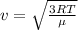 v=\sqrt{\frac{3RT}{\mu}}