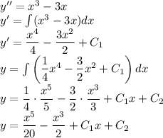 y''=x^3-3x\\y'=\int\limits (x^3-3x)dx\\y'=\dfrac{x^4}{4}-\dfrac{3x^2}{2} +C_1\\y=\int\limits\left(\dfrac{1}{4}x^4-\dfrac{3}{2}x^2 +C_1\right)dx\\y=\dfrac{1}{4}\cdot \dfrac{x^5}{5} -\dfrac{3}{2}\cdot \dfrac{x^3}{3}+C_1x+C_2\\y=\dfrac{x^5}{20}-\dfrac{x^3}{2} +C_1x+C_2