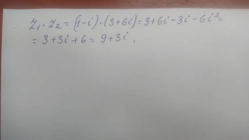 Найти произведение комплексных чисел z1=1-i z2=3+6i​
