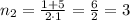 n_2=\frac{1+5}{2\cdot1}=\frac{6}{2}=3