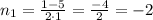 n_1=\frac{1-5}{2\cdot1}=\frac{-4}{2}=-2