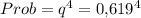 Prob=q^4=0{,}619^4