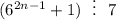 (6^{2n-1}+1)~~\vdots ~~7