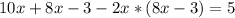 10x+8x-3-2x*(8x-3)=5