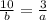 \frac{10}{b}=\frac{3}{a}