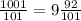 \frac{1001}{101} = 9 \frac{92}{101}