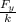 \frac{F_{y}}{k}