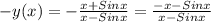 -y(x)=-\frac{x+Sinx}{x-Sinx}=\frac{-x-Sinx}{x-Sinx}