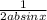 \frac{1}{2absinx}