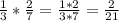 \frac{1}{3}*\frac{2}{7}=\frac{1*2}{3*7}=\frac{2}{21}