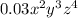 0.03x^2y^3z^4