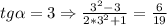 tg\alpha=3\Rightarrow \frac{3^{2}-3}{2*3^{2} +1} =\frac{6}{19}