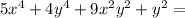 5x^4+4y^4+9x^2y^2+y^2=