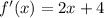 f'(x)=2x+4