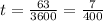 t = \frac{63}{3600} = \frac{7}{400}