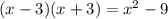 (x - 3)(x + 3) = {x}^{2} - 9