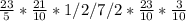 \frac{23}{5} * \frac{21}{10} * 1/2/7/2 * \frac{23}{10} * \frac{3}{10}