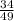 \frac{34}{49}