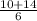 \frac{10 + 14}{6}