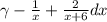 \gamma - \frac{1}{x} + \frac{2}{x + 6} dx