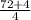 \frac{72 + 4}{4}