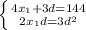 \left \{ {{4x_1+3d=144} \atop {2x_1d=3d^2}} \right.