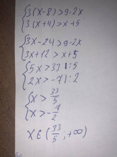 3(x + 8) > 9 - 2x,3(x + 4) > x + 5.​