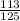 \frac{113}{125}