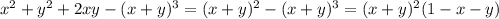 x^2+y^2+2xy-(x+y)^3=(x+y)^2-(x+y)^3=(x+y)^2(1-x-y)