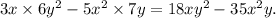 3x \times 6y {}^{2} - 5x {}^{2} \times 7y = 18xy {}^{2} - 35x {}^{2} y.