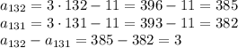 a_{132}=3 \cdot 132 -11 = 396 -11=385\\a_{131}=3 \cdot 131 -11 = 393 -11=382\\a_{132} - a_{131} = 385 - 382=3