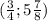 (\frac{3}{4};5\frac{7}{8})