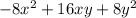 -8x^{2} + 16xy + 8y^{2}