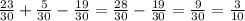 \frac{23}{30} +\frac{5}{30} - \frac{19}{30} = \frac{28}{30} - \frac{19}{30} = \frac{9}{30}=\frac{3}{10}