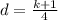 d=\frac{k+1}{4}