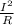 \frac{I^{2} }{R}