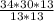 \frac{34 * 30 * 13}{13 * 13}