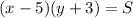 (x - 5)(y + 3) = S